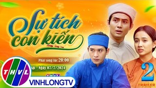 [Trailer] Thế giới cổ tích: Sự Tích Con Kiến - Tập 2