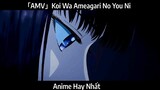 「AMV」Koi Wa Ameagari No You Ni  Hay Nhất