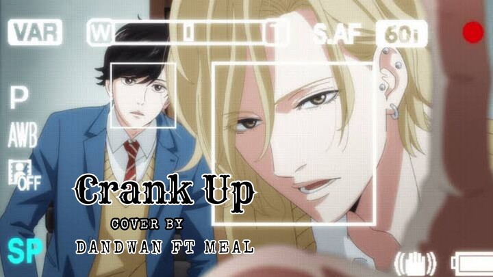 [DandWan Ft Meal] Ikusaburo Yamazaki - CRANK UP (CoverShort)