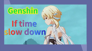 If time slow down