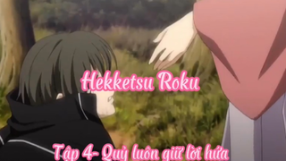 Hekketsu Roku _Tập 4- Quỷ luôn giữ lời hứa