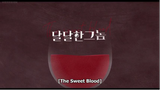 E01 The Sweet Blood