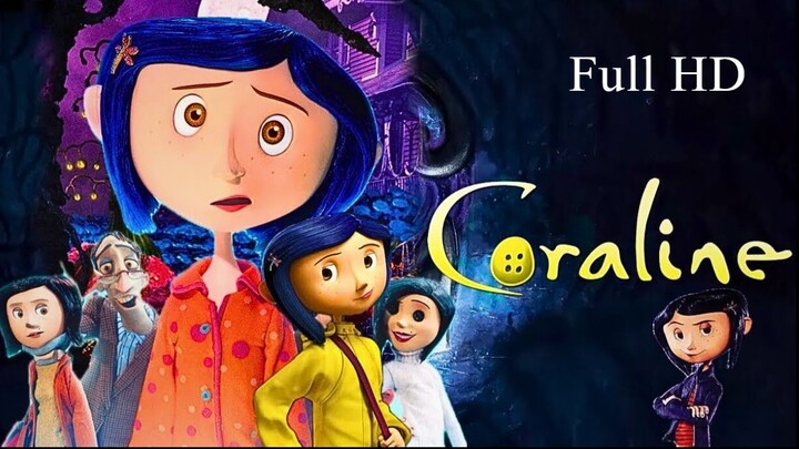 Coraline (2009) - Animation Full Movie (EnglishSub)