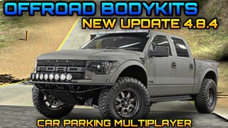 New Update 4.8.4 | New Offroad Bodykits Suggestions in Car Parking Multiplayer New Update