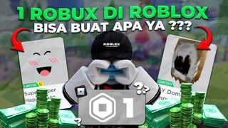PUNYA 1 ROBUX DI AKUN ROBLOX BISA BUAT APA YA !!! ROBLOX INDONESIA