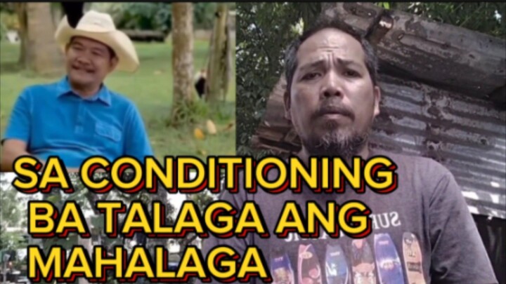 ANO BA TALAGA IMPORTANTE ANG TARE O CONDITIONING