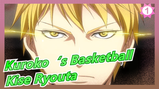 Kuroko‘s Basketball|Final battle-Kise Ryouta_1