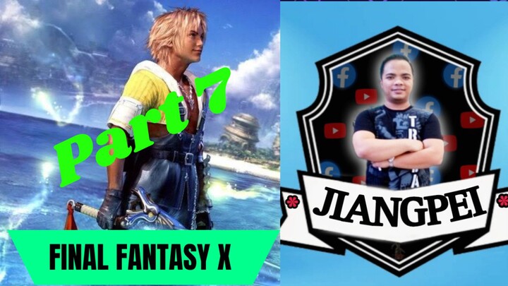 Final Fantasy X : Part 7