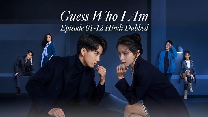 Guess.Who.i.am.Season.(01).Episode.[01-12].Hindi.Dubbed