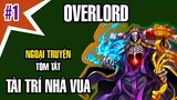 Overlord Vol 10 Tài Trí Nhà Vua ( Tập 1 )