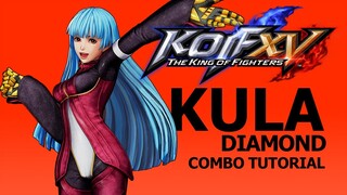 KOF XV【KULA】COMBO TUTORIAL