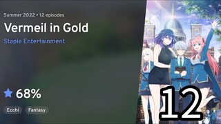 EP 12 Vermeil In Gold LAST EPISODE