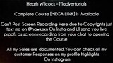 Heath Wilcock Course﻿ Madvertorials Download