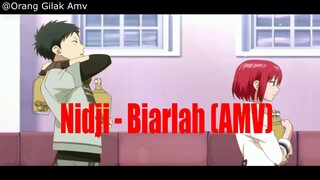 Nidji - Biarlah (AMV)