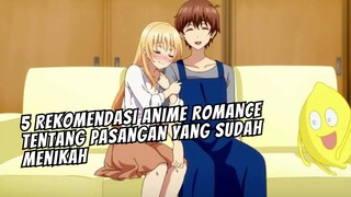 5 Rekomendasi Anime Romance tentang Pasangan yang Sudah Menikah