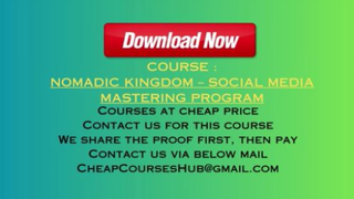 Nomadic Kingdom – Social Media Mastering Program