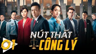 Phim Hay Như TVB | NÚT THẮT CÔNG LÝ - Tập 1 | Hàn Đống, Vu Hoà Vỹ | Phim Cảnh Sát Hình Sự Phá Án
