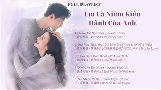 [FULL OST] Nhạc Phim Em Là Niềm Kiêu Hãnh Của Anh | You Are My Glory OST | 你是我的荣耀 OST