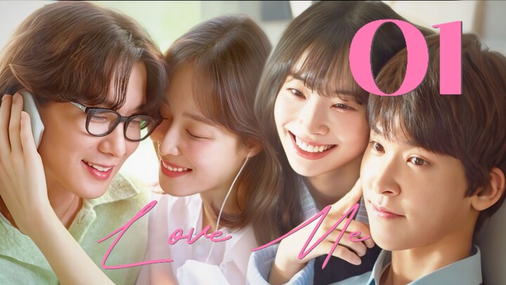 🇰🇷EP. 1 LOVE ME (2025) | ENG SUB | Romance/Melodrama/Life