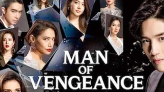 MAN OF VENGEANCE EP9