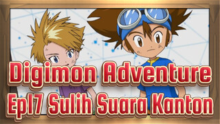 [Digimon Adventure] Ep17 Sulih Suara Kanton (ver TVB)