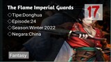 The Flame Imperial Guards [EP_17] Sub Indonesia