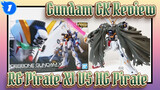 [Gundam GK Review] RG Pirate X1 VS HG Pirate_1
