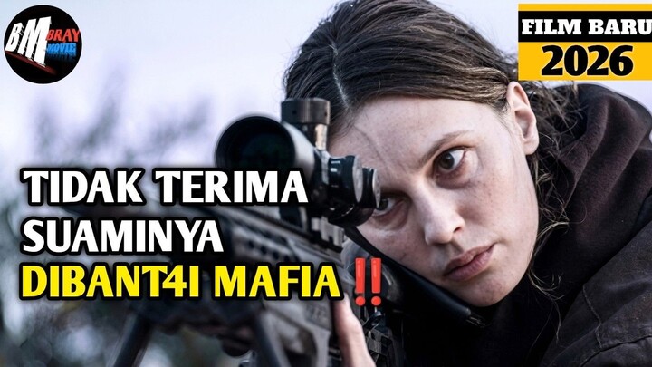 Tidak Terima Suaminya Dibantai - Alur Cerita Film Action Terbaru 2026