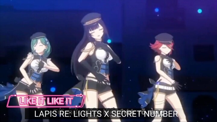 LAPIS RE: LIGHTS X LIKE IT LIKE IT (SECRET NUMBER)