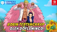Robin Terseret Jaring Doflamingo!