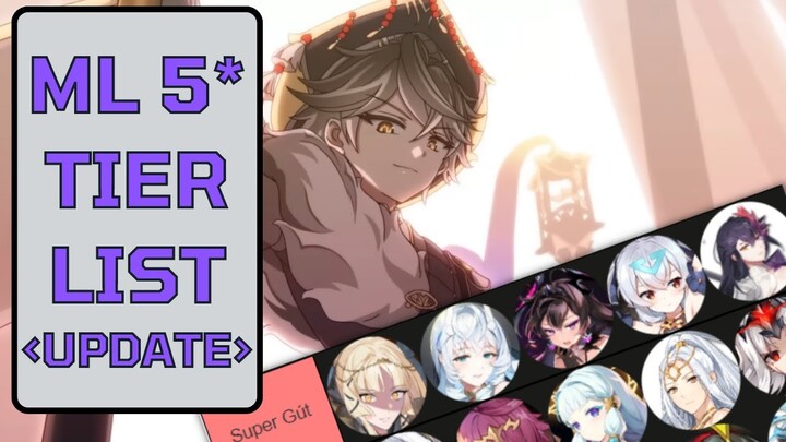 Tier List Hero ML 5*  Update - Kỷ nguyên mới của Epic Seven