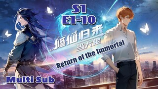 Return of the Immortal | Season 1 | Episode 1-10