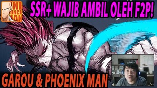 🔥🔥GAROU SSR+ SANG UNYIELDING DESTROYER F2P VS PHOENIXMAN SSR+ MINICORE - ONE PUNCH MAN The Strongest