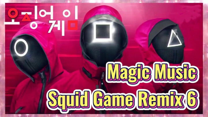 Magic Music Squid Game Remix 6