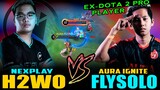 H2WO NAKATAPAT ANG EX-DOTA 2 PRO PLAYER SA RANK! (NEXPLAY vs. AURA IGNITE) ~ MOBILE LEGENDS