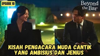 NEW KDRAMA - BEYOND THE BAR EPISODE 10 SUBTITLE INDO