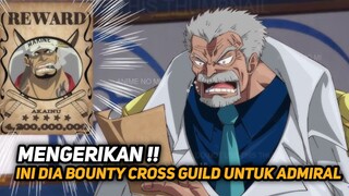 MENGERIKAN !! BOUNTY CROSS GUILD UNTUK SEORANG ADMIRAL ANGKATAN LAUT