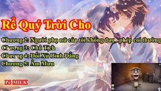 Rể Quý Trời Cho Chương 2 - 5 || Lâm Thanh Diện Hứa Bích Hoài