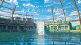 Trailers Anime Suzume No Tojimari ( Sẽ Ra Mắt Ở Nhật Vào 11/11/2022 )| Haruto Music VN