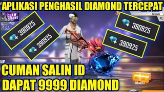 100%WORK😱APLIKASI PENGHASIL DIAMOND FREEFIRE TERBARU 2021 | CUMAN SALIN ID SAJA DAPAT 9999 DIAMOND💎