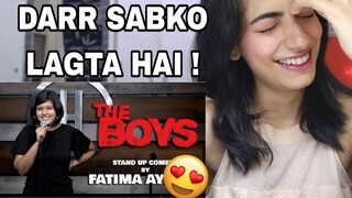 The Boys | Stand up Comedy by Fatima Ayesha Reaction