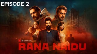 Rana Naidu: Season 1 |  Episode 2  | Rana Daggubati, Venkatesh, Arjun  Rampal |  Netflix