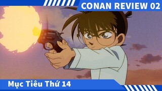 Review Phim Conan 02 :   Mục Tiêu Thứ 14 , Review Thám Tử Lừng Danh Conan của Kyty Anime .
