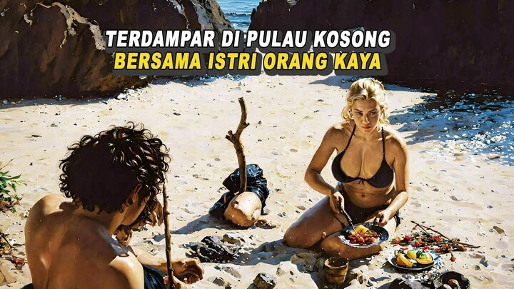 TERDAMPAR DI PULAU KOSONG BERSAMA ISTRI ORANG KAYA - Alur Cerita Film Swept Away