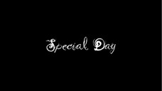 Special Day” | Ep.2