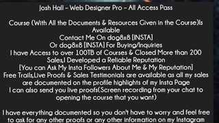 Josh Hall – Web Designer Pro – All Access Pass Course Download