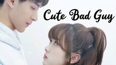 CUTE BAD GUY 2023 |Eng.Sub| Ep03