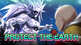 I'll Protect the Earth! | OPM AMV