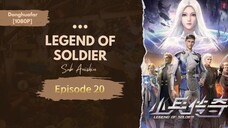 Legend of Soldier | Episode 20