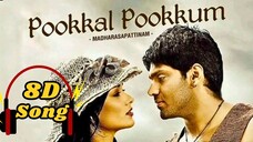 Pookkal Pookkum 8D Audio | Madharasapattinam | Aarya, Amy Jackson | #8daudio #8d